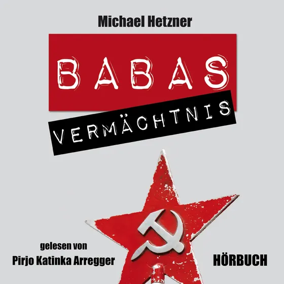 Hörbuchcover Babas Vermächtnis von Michael Hetzner